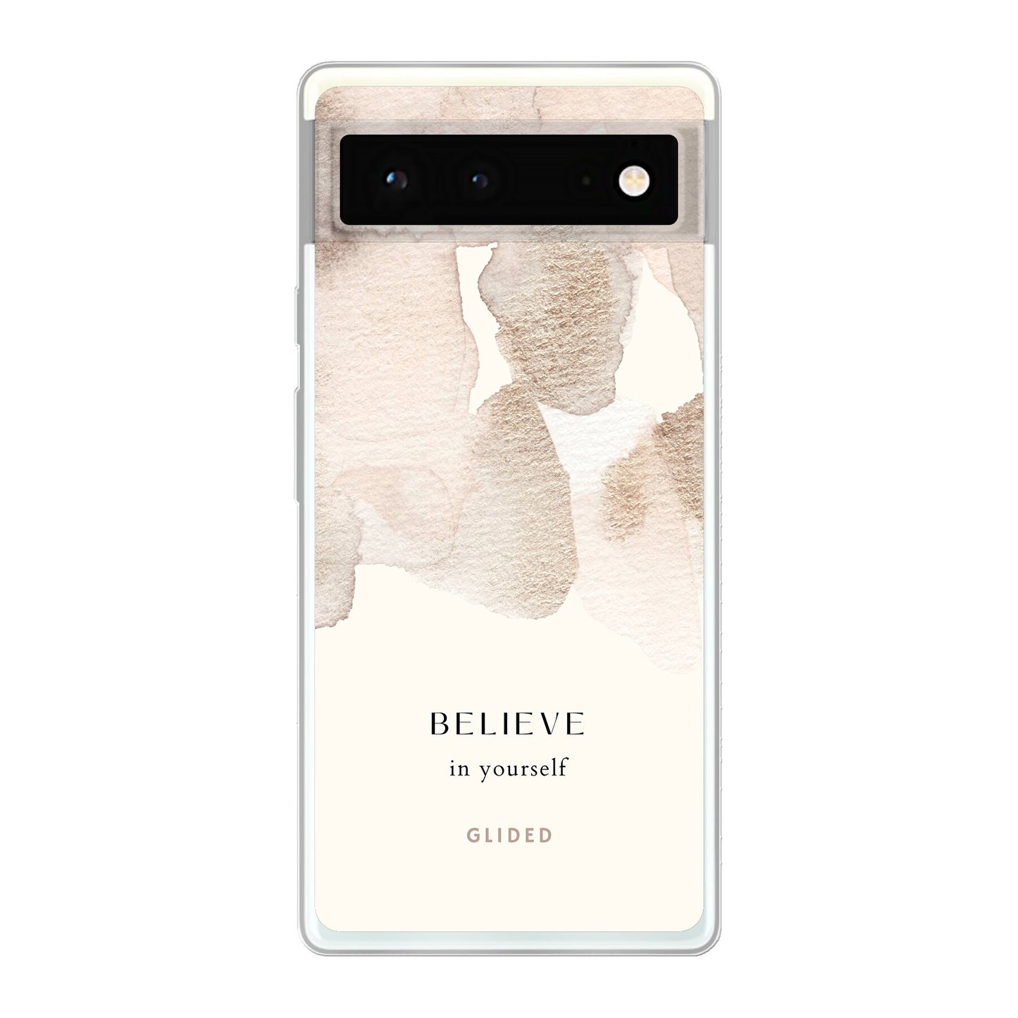 Believe in yourself - Google Pixel 6 Handyhülle Soft case