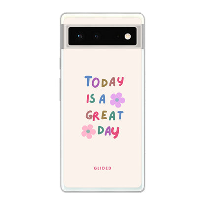 Great Day - Google Pixel 6 Handyhülle Soft case