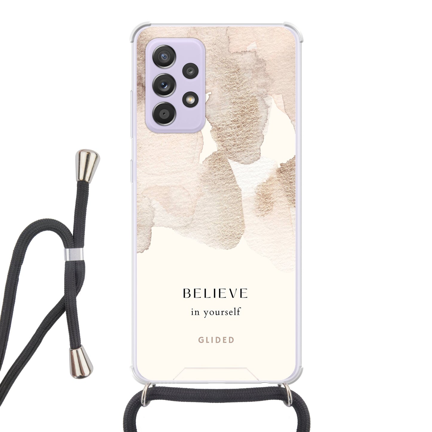 Believe in yourself - Samsung Galaxy A52 / A52 5G / A52s 5G Handyhülle Crossbody case mit Band