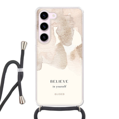 Believe in yourself - Samsung Galaxy S23 Handyhülle Crossbody case mit Band